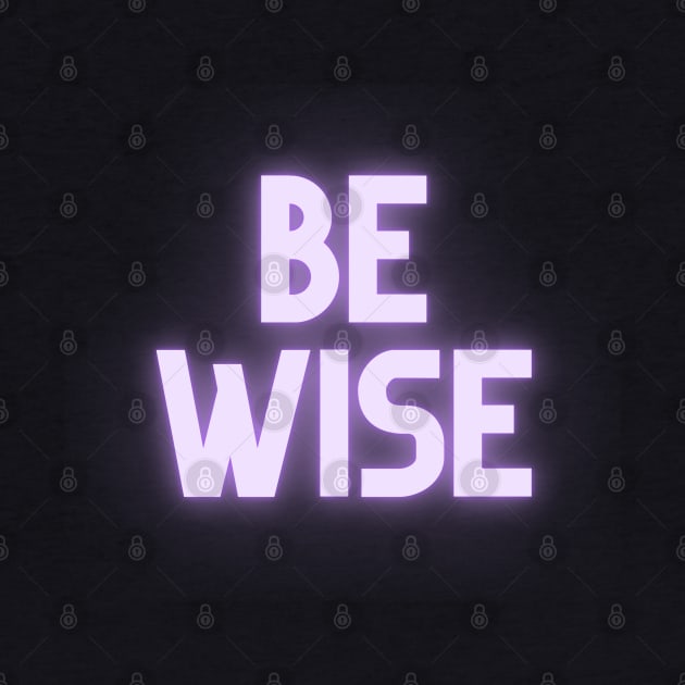 Be Wise by Say What You Mean Gifts